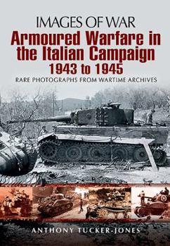 Paperback Armoured Warfare in the Italian Campaign: 1943 to 1945 Book