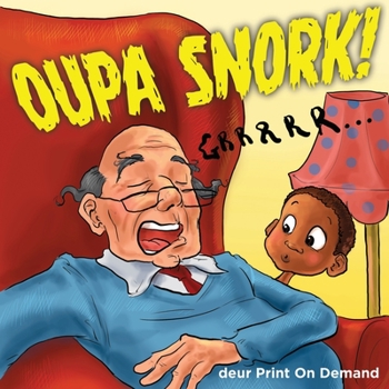 Paperback Oupa Snork! [Afrikaans] Book
