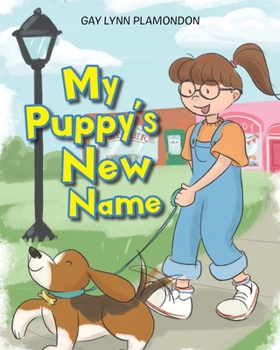 Paperback My Puppy's New Name Book