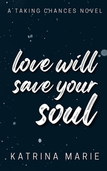 Paperback Love Will Save Your Soul: Alternate Cover Book