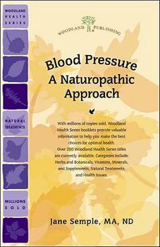 Paperback Blood Pressure: A Naturopathic Approach (Woodland Publishing) Book