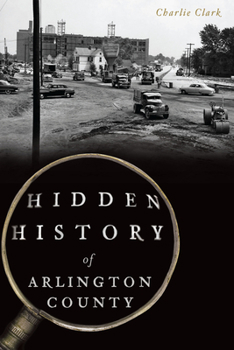 Paperback Hidden History of Arlington County Book