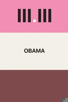 Paperback Three Presidents (Volume III): Obama Book