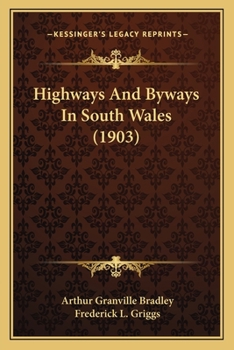 Paperback Highways And Byways In South Wales (1903) Book