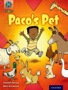 Paperback Project X Origins: Red Book Band, Oxford Level 2: Pets: Paco's Pet Book
