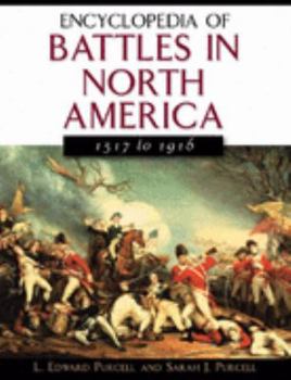 Paperback Encyclopedia of Battles in North America, 1517 to 1916 Book
