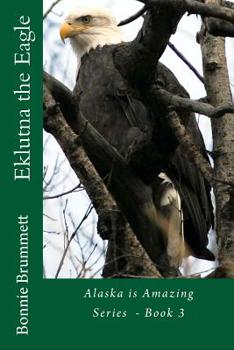 Paperback Eklutna the Eagle Book