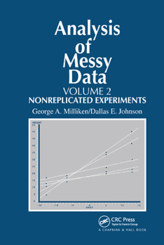 Paperback Analysis of Messy Data, Volume II: Nonreplicated Experiments Book