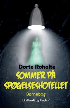 Paperback Sommer på spøgelseshotellet [Danish] Book