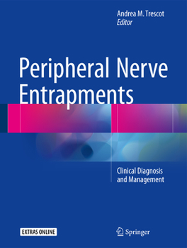 Hardcover Peripheral Nerve Entrapments: Clinical Diagnosis and Management Book