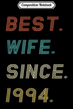 Composition Notebook: Womens 45th Wedding Anniversary s Best Wife Since 1974 Journal/Notebook Blank Lined Ruled 6x9 100 Pages