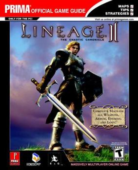Paperback Lineage II: The Chaotic Chronicle (Prima's Official Strategy Guide) Book