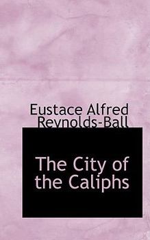 Hardcover The City of the Caliphs Book