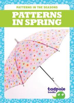 Patterns in Spring - Book  of the Patterns in the Seasons