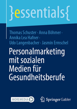 Paperback Personalmarketing Mit Sozialen Medien Für Gesundheitsberufe [German] Book