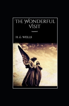 The Wonderful Visit Annotated