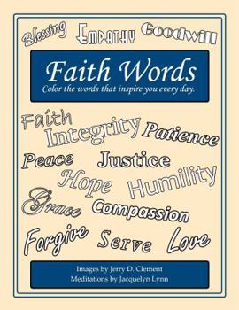 Paperback Faith Words Adult Coloring Book: Color the words that inspire you every day Book