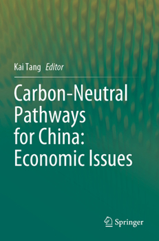 Paperback Carbon-Neutral Pathways for China: Economic Issues Book
