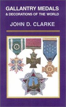 Hardcover Gallantry Medals & Decorations of the World Book