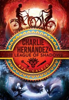 Hardcover Charlie Hernández & the League of Shadows Book