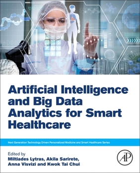 Paperback Artificial Intelligence and Big Data Analytics for Smart Healthcare Book