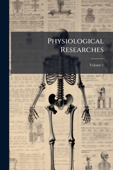 Paperback Physiological Researches; Volume 1 Book