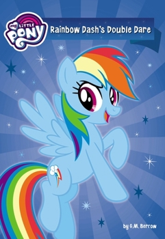 My Little Pony: Rainbow Dash and the Daring Do Double Dare - Book #3 of the My Little Pony: Friendship is Magic
