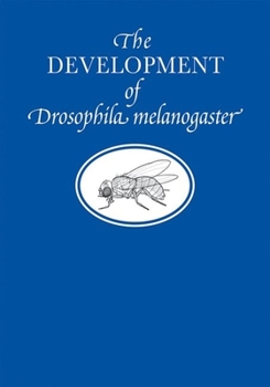 Paperback The Development of Drosophila Melanogaster Book