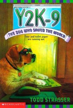 Paperback Y2K-9: The Dog Who Saved the World Book