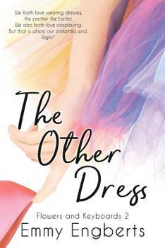 The Other Dress - Book #2 of the Flowers and Keyboards 