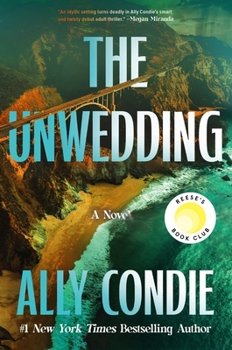 Hardcover The Unwedding: Reese's Book Club Pick (a Novel) Book