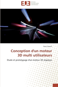 Paperback Conception d'un moteur 3d multi utilisateurs [French] Book