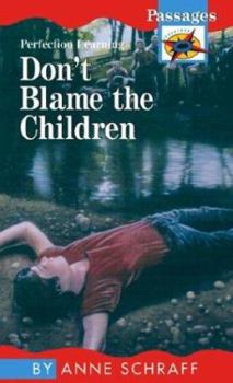 Hardcover Don't Blame the Children (Passages Hi: Lo Novels: Contemporary) Book