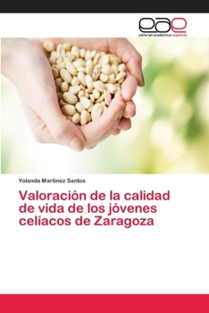 Paperback Valoración de la calidad de vida de los jóvenes celíacos de Zaragoza [Spanish] Book