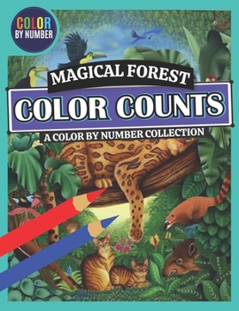 Paperback Color by Number Magical Forest Color Counts A Color By Number Collection: Magical Forest - Activity Coloring Book for Kids, Teens & Adults Stress-Free Book