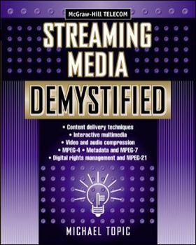 Paperback Streaming Media Demystified (McGraw-Hill Telecom) Book