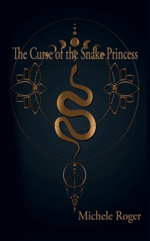 Paperback The Curse of the Snake Princess Book