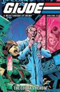 Paperback G.I. Joe: A Real American Hero, Vol. 22 - The Cobra's Venom Book
