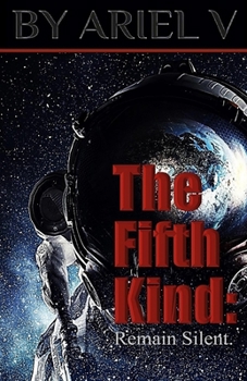 Paperback The Fifth Kind: Remain Silent. Book