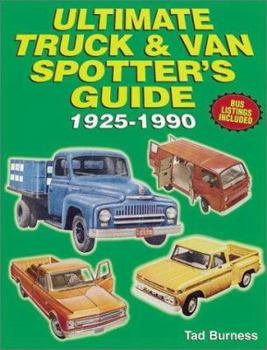 Paperback Ultimate Truck & Van Spotter's Guide 1925-1990 Book