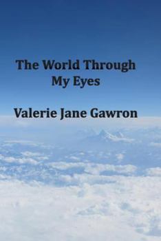 Paperback The World Through My Eyes Book