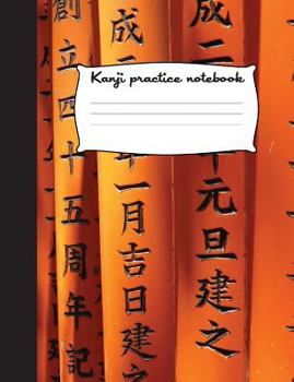 Kanji practice notebook: Japanese composition book, Genkouyoushi paper and notepad for writing Kana & Kanji, Japanese writing practice book