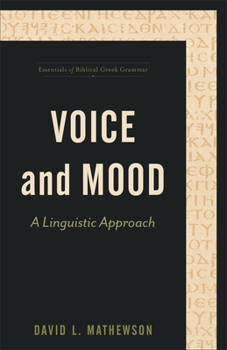 Paperback Voice and Mood: A Linguistic Approach Book