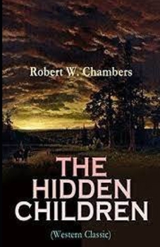 Paperback The Hidden Children Illustrated Book