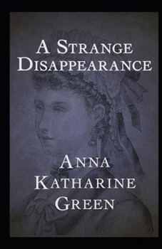 Paperback A Strange Disappearance Illustrated Book