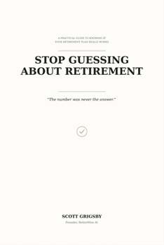 Paperback Stop Guessing About Retirement Book