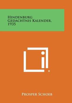 Hindenburg Gedachtnis Kalender, 1935