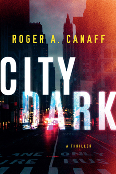 Paperback City Dark: A Thriller Book