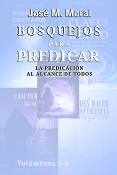 Paperback Bosquejos para predicar: La predicación al alcance de todos (Spanish Edition) [Spanish] Book