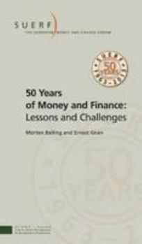 Paperback 50 Years of Money and Finance: Lessons and Challenges Book